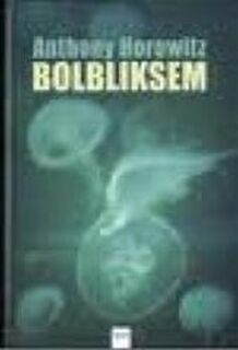 Bolbliksem - Anthony Horowitz (ISBN 9789050163002)