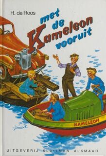 Met de Kameleon vooruit - H. de Roos (ISBN 9789020642346)