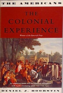 The Colonial Experience - Daniel Joseph Boorstin (ISBN 9781842120736)