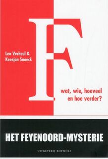 Het Feyenoord-mysterie - Leo Verheul, Keesjan Snoeck (ISBN 9789490608408)