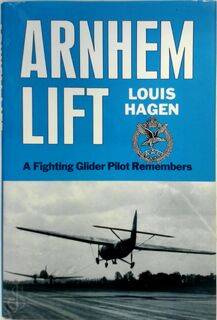 Arnhem Lift - Louis Hagen, Winrich Behr (ISBN 9780850523751)