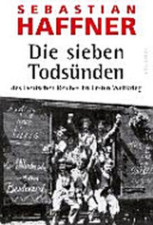 Die sieben Todsünden des Deutschen Reiches im Ersten Weltkrieg - Sebastian Haffner (ISBN 9783730601358)