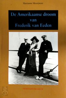 De Amerikaanse droom van Frederik van Eeden - Marianne Mooijweer (ISBN 9789067074063)