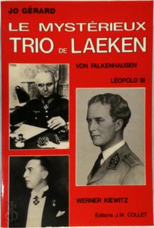 Le mystérieux trio de Laeken - Jo Gérard