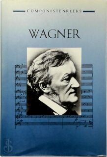 Wagner - Jos van Leeuwen (ISBN 9789025720315)