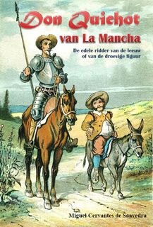 Don Quichot van La Mancha - Miguel Cervantes de Saavadra (ISBN 9789491872082)