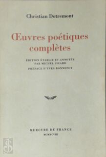 Œuvres poétiques complètes - Christian Dotremont, Michel Sicard, Yves Bonnefoy (ISBN 9782715218581)