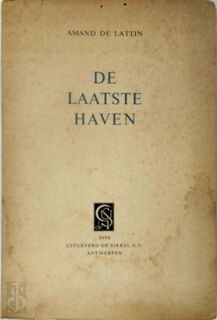 De laatste haven - Amand de Lattin