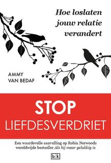 Stop liefdesverdriet - Ammy van Bedaf (ISBN 9789491472763)