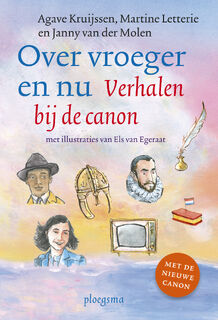 Over vroeger en nu - Janny van der Molen, Martine Letterie, Agave Kruijssen (ISBN 9789021680675)