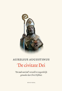 De civitate Dei - Aurelius Augustinus (ISBN 9789089723987)