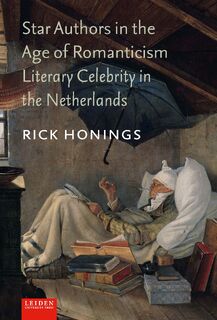 Star Authors in the Age of Romanticism - Rick Honings (ISBN 9789087283087)