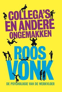 Collega's en andere ongemakken - Roos Vonk (ISBN 9789491845543)