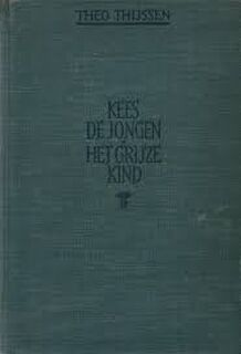 Kees de jongen en Het grijze kind - Theo Thijssen
