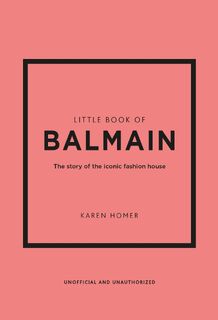 Little Book of Balmain - Karen Homer (ISBN 9781802796735)