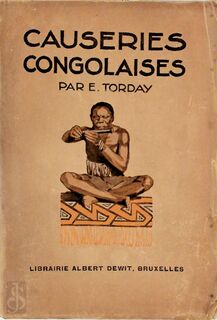 Causeries Congolaises - E. Torday