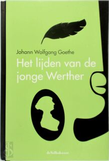 Het lijden van de jonge Werther - Johann Wolfgang Goethe (ISBN 8710371002047)