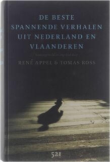 De beste spannende verhalen uit Nederland en Vlaanderen - R. Appel, T. Ross (ISBN 9789049970413)