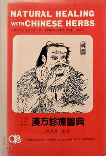 Natural Healing with Chinese Herbs - Keisetsu Ōtsuka, Dōmei Yakazu (ISBN 9789941942051)