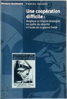 Une coopération difficile - Pascal Deloge (ISBN 9782870510230)