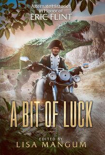 Ashley, J: Bit of Luck - Julia V. Ashley, Kevin J. Anderson (ISBN 9781680576139)