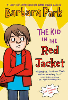 The Kid in the Red Jacket - Barbara Park (ISBN 9780394805719)