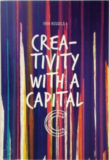 Creativity with a Capital C - Erik Kessels (ISBN 9789492196293)