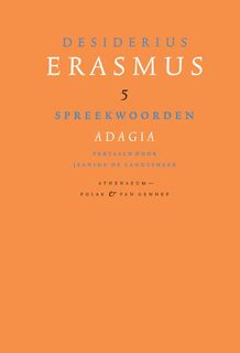 Spreekwoorden; Adagia - Desiderius Erasmus (ISBN 9789025369033)