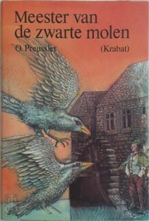 Meester van de zwarte molen (Krabat) - Otfried Preussler (ISBN 9789060691281)