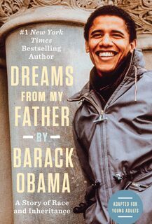 Dreams from My Father (Adapted for Young Adults) - Barack Obama (ISBN 9780385738729)
