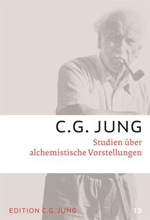 Studien über alchemistische Vorstellungen - C. G. Jung (ISBN 9783843601320)