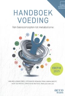 Handboek voeding - Ann Meulemans, Christophe Matthys, Stefaan De Henauw, Erika Vanhauwaert, Vicky De Preter, Marleen van Loo (ISBN 9789464672862)