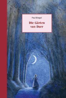 Die Gärten von Dorr - Paul Biegel (ISBN 9783825178062)