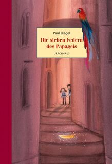 Die sieben Federn des Papageis - Paul Biegel (ISBN 9783825153861)