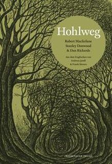 Hohlweg - Robert Macfarlane, Stanley Donwood, Richard Lawrence (ISBN 9783751806046)