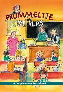 Prummeltje in de klas - A. Vogelaar-van Amersfoort (ISBN 9789462788107)