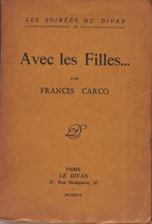 Avec les FIlles - Francis Carco