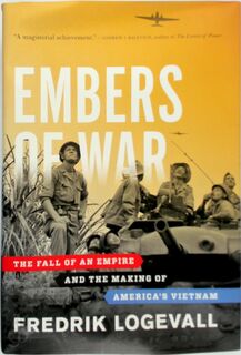 Embers of War - Fredrik Logevall (ISBN 9780375504426)