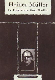 Het Eiland van het Grote Bloedbad - Heiner Muller, Marcel Otten (ISBN 9789064032103)