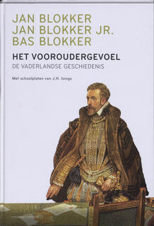 Het vooroudergevoel - Jan Blokker, Jan Blokker Jr, Bas Blokker (ISBN 9789025428624)