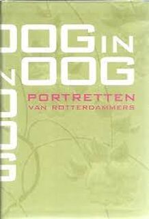 Oog in oog - portretten van Rotterdammers - Paul van de Laar, Liesbeth van der Leeuw (ISBN 9789076638102)