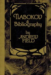 Nabokov a bibliography - Andrew Field