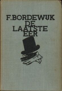 De Laatste Eer - Ferdinand Bordewijk, Jozef Cantré