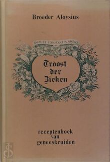 Troost der zieken - Br. Aloysius (ISBN 9789063780241)