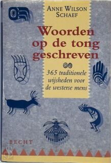 Woorden op de tong geschreven - Anne Wilson Schaef, Josephine Ruitenberg (ISBN 9789023009528)