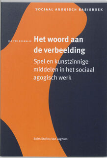 Het woord aan de verbeelding - Jan van Rosmalen (ISBN 9789031322398)