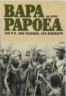 Bapa Papoea - Jan Derix (ISBN 9789062162635)
