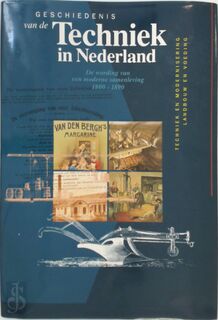 Geschiedenis van de techniek in Nederland - H.W. Lintsen (ISBN 9789060118085)