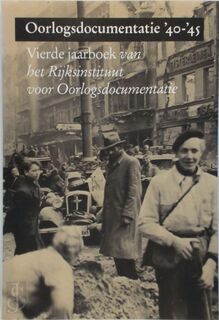 Oorlogsdocumentatie / 40-45 vierde jaarboek - Unknown (ISBN 9789060118276)
