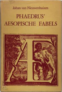 Phaedrus' Aesopische fabels - Johan van Nieuwenhuizen, Phaedrus
